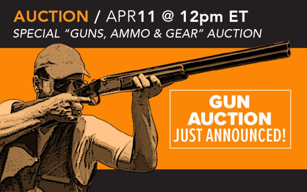 Additional Firearms Auction Just Announced…