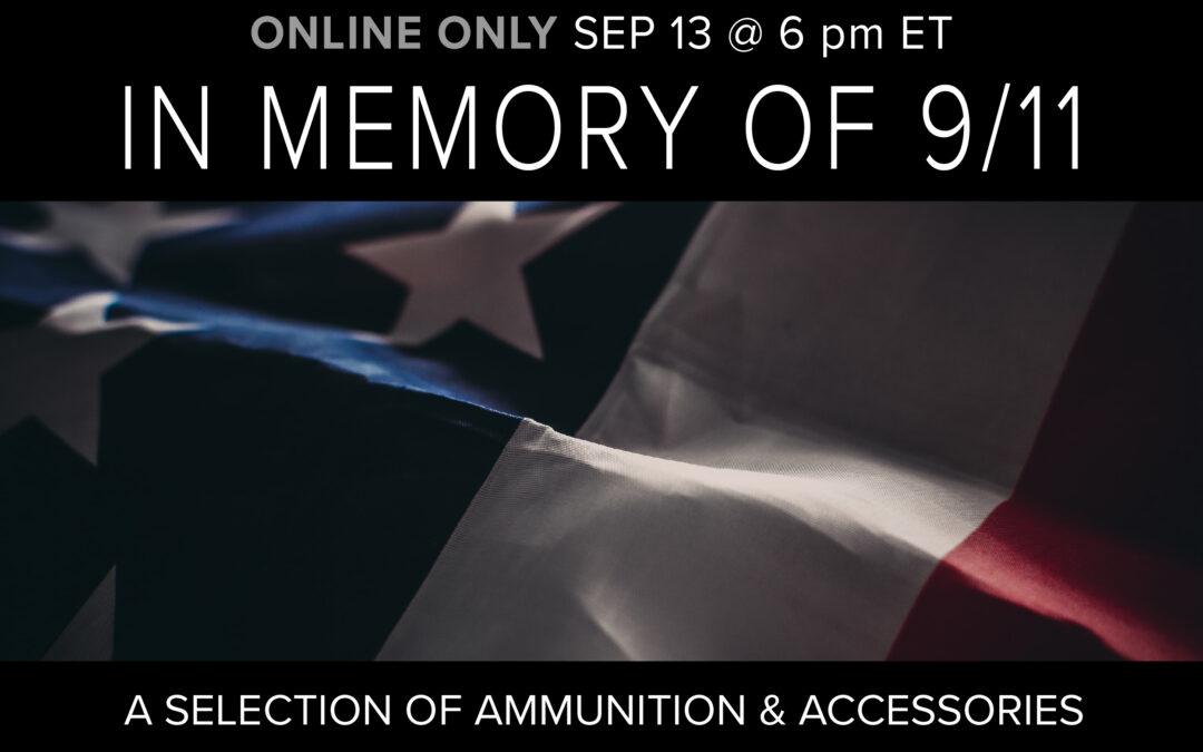 In Memory of 9/11: a Selection of Ammunition & Accessories