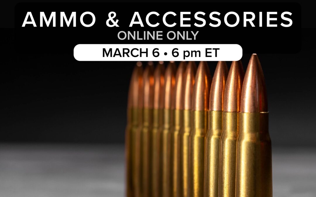 Ammo & Accessories Auction | March 6