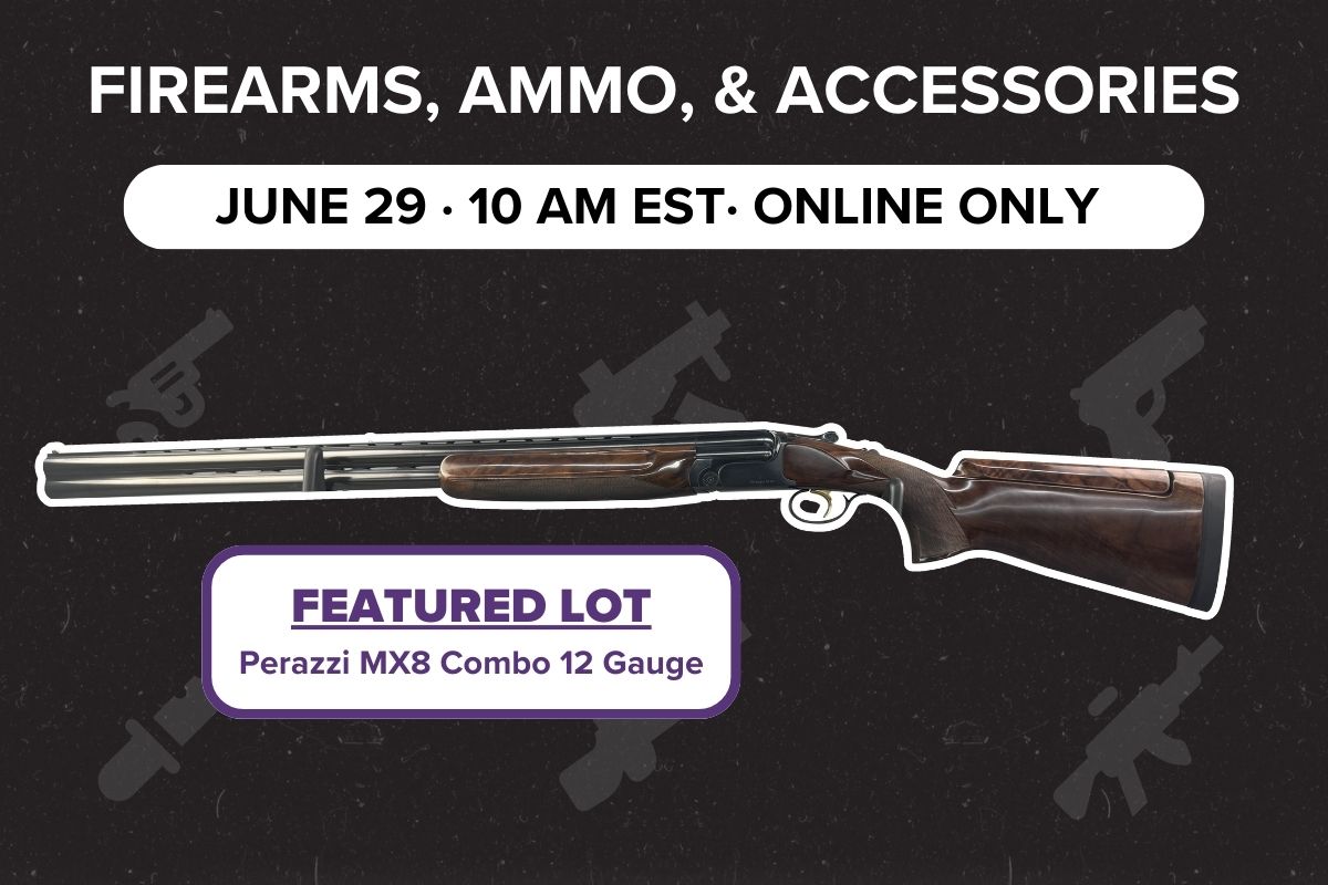 Firearms, Ammo, & Accessories | June 29