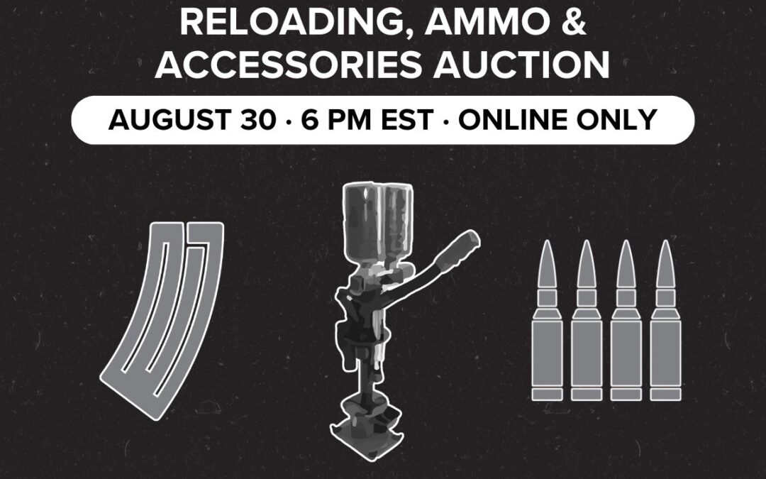 Reloading, Ammo, & Accessories Auction | August 30