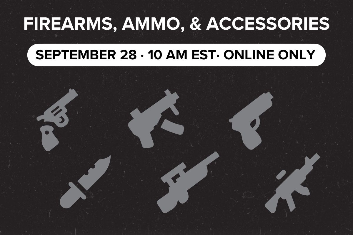 Firearms, Ammo, & Accessories Auction | September 28