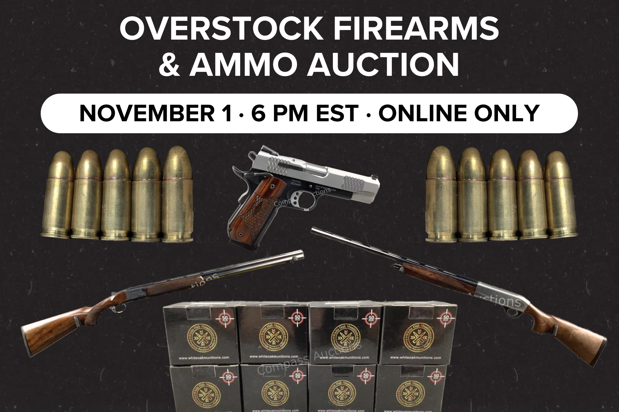 Overstock Firearms & Ammo Auction | November 1