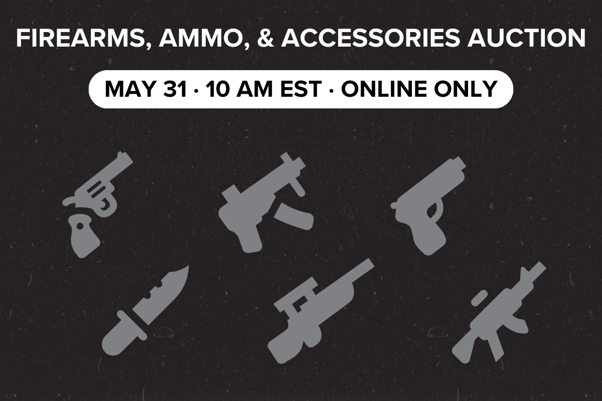 Firearms, Ammo & Accessories Auction | May 31